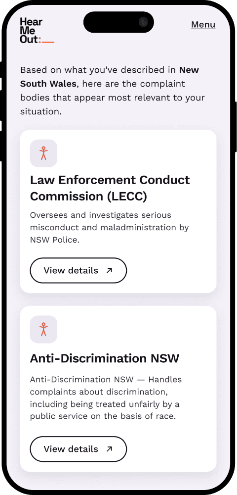 Once it can confidently match the situation to a complaint body, it presents the options.